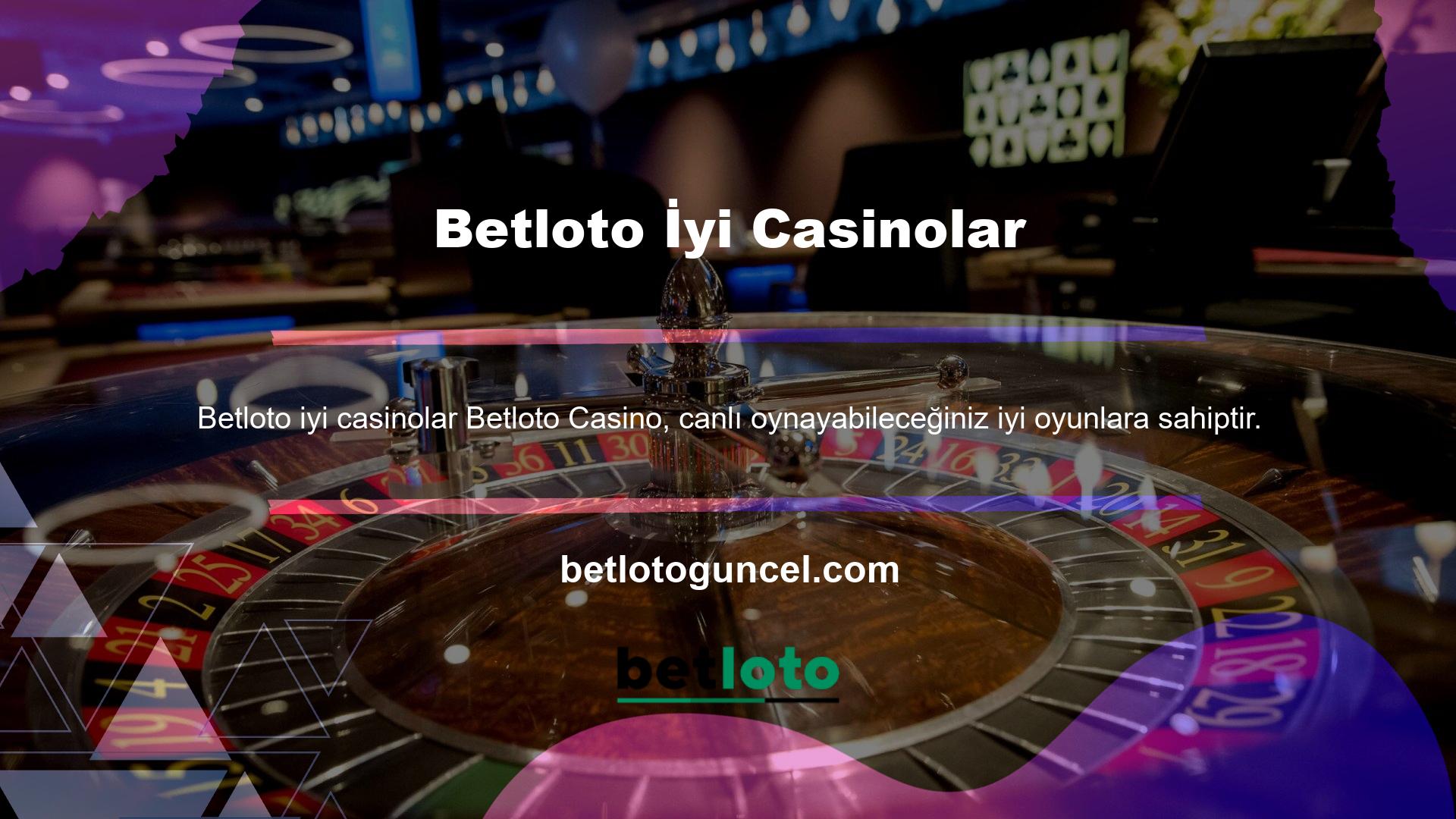 Canlı casino oyunları oynayabilir ve Betloto Casino ile çevrimiçi bahis yapabilirsiniz